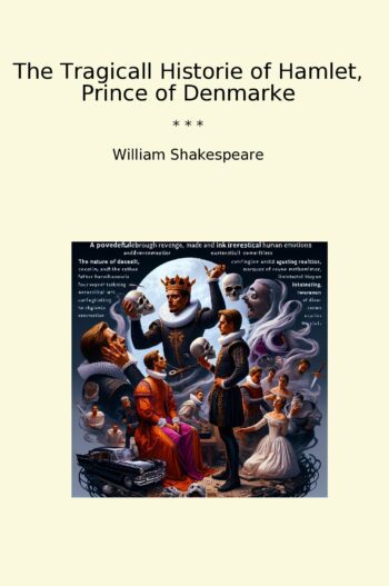 The Tragicall Historie of Hamlet, Prince of Denmarke