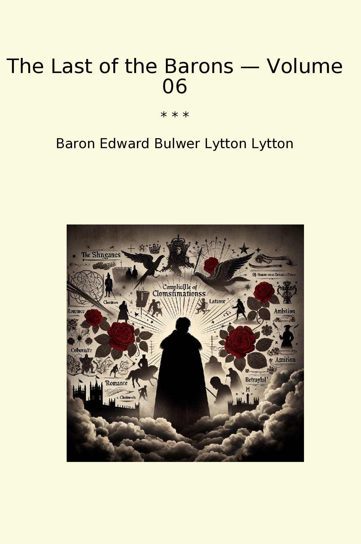 The Last of the Barons — Volume 06