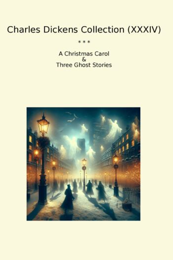 Charles Dickens Collection (XXXIV)
