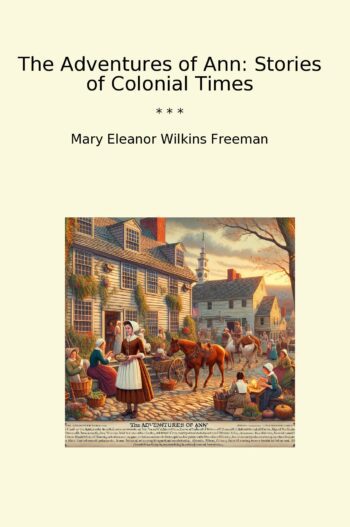 The Adventures of Ann: Stories of Colonial Times