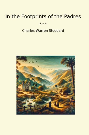 In the Footprints of the Padres