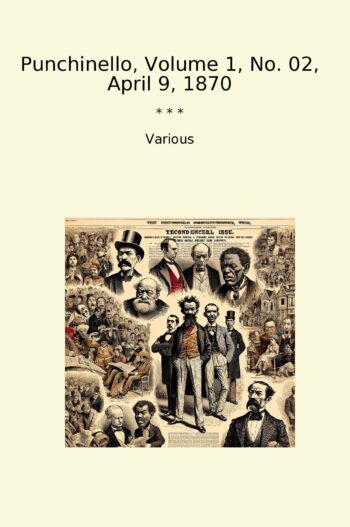 Punchinello, Volume 1, No. 02, April 9, 1870