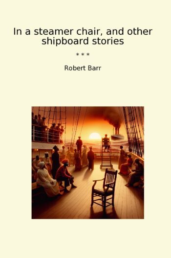 In a steamer chair, and other shipboard stories