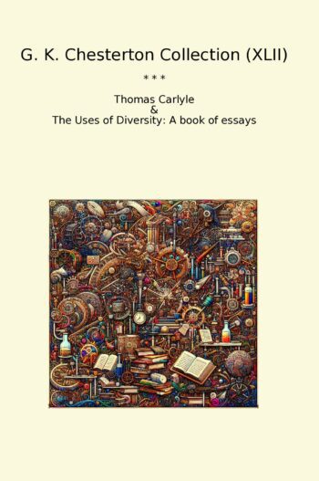 G. K. Chesterton Collection (XLII)