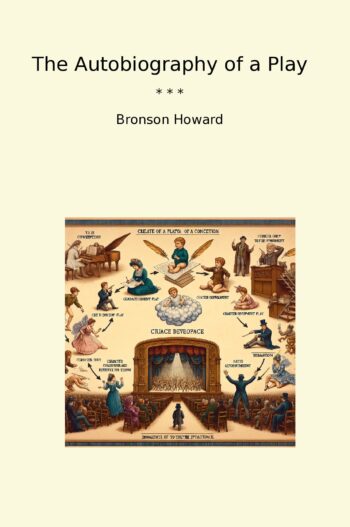 The Autobiography of a Play