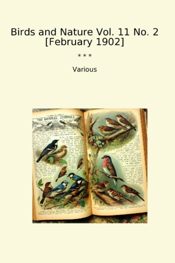 Birds and Nature Vol. 11 No. 2 [February 1902]