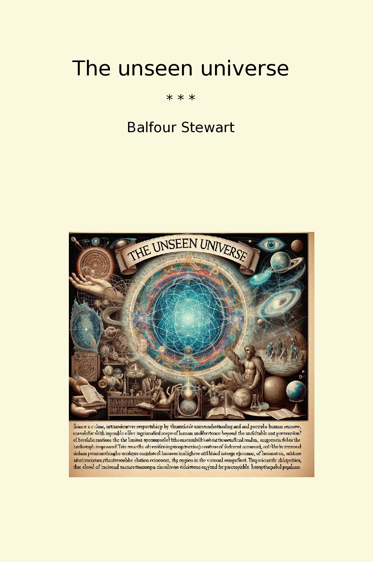 The unseen universe