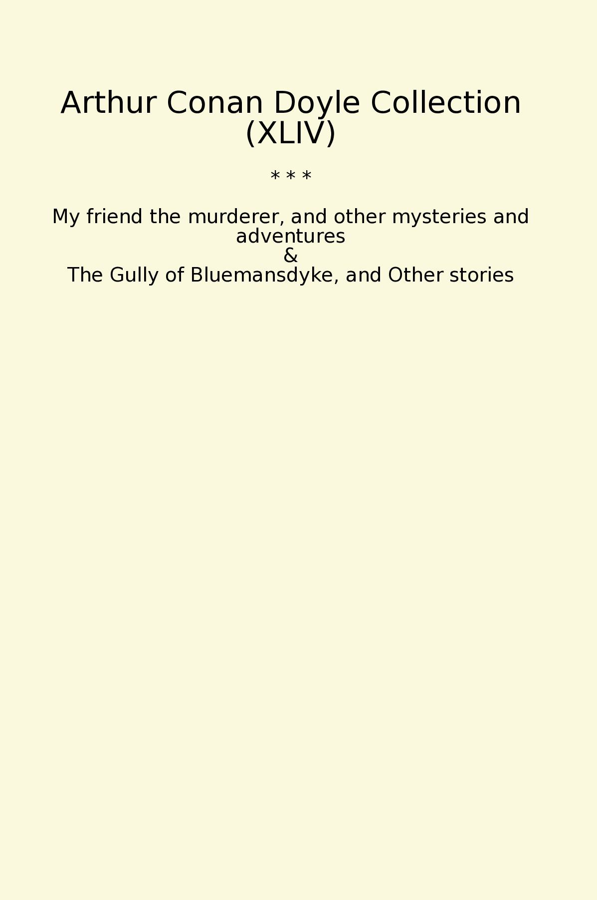 Arthur Conan Doyle Collection (XLIV)