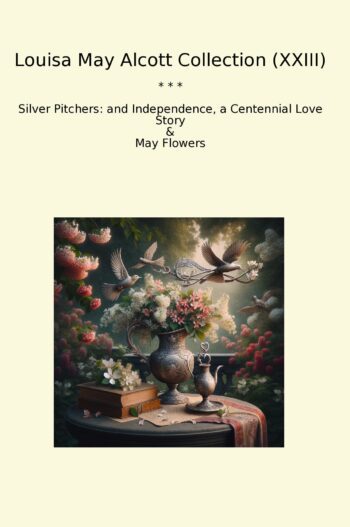 Louisa May Alcott Collection (XXIII)