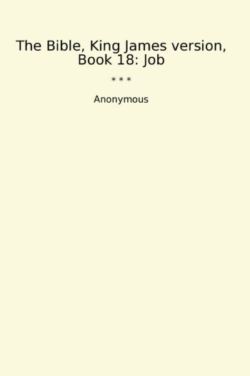 The Bible, King James version, Book 18: Job