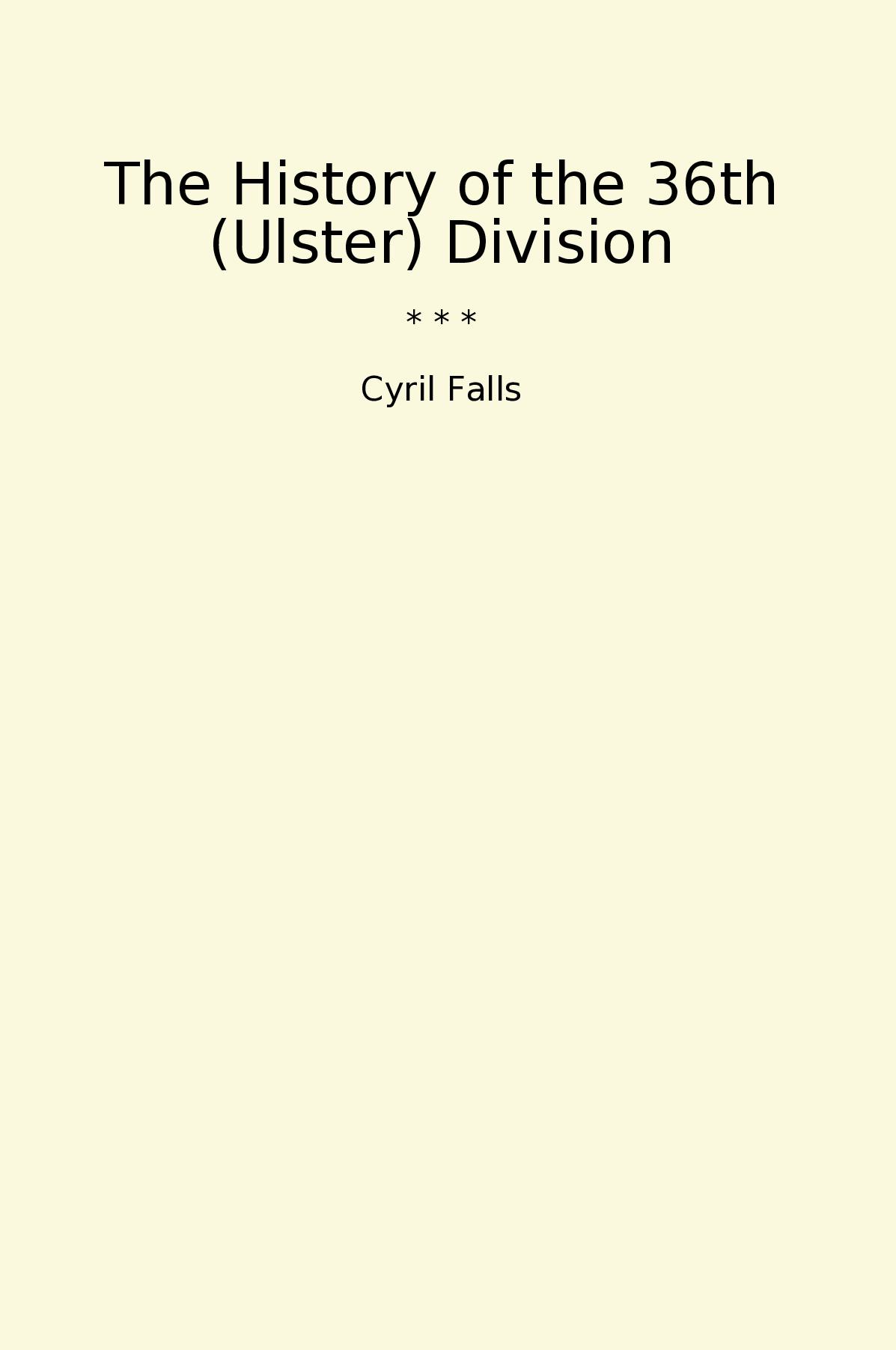 The History of the 36th (Ulster) Division