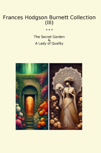 Frances Hodgson Burnett Collection (III)
