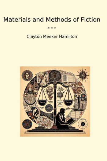 Materials and Methods of Fiction