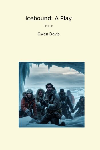 Icebound: A Play