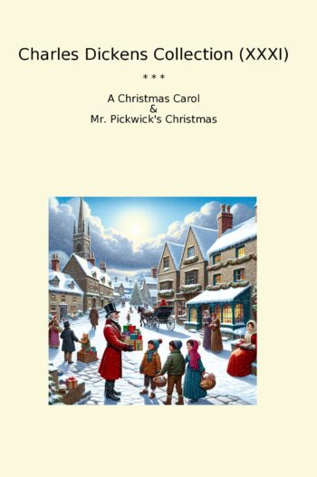 Charles Dickens Collection (XXXI)