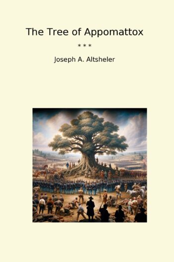 The Tree of Appomattox