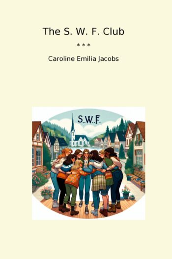 The S. W. F. Club