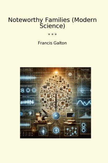Noteworthy Families (Modern Science)
