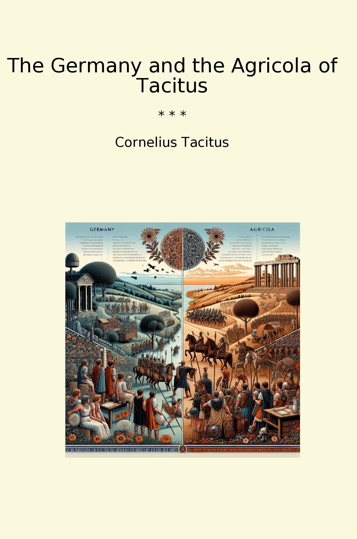 The Germany and the Agricola of Tacitus