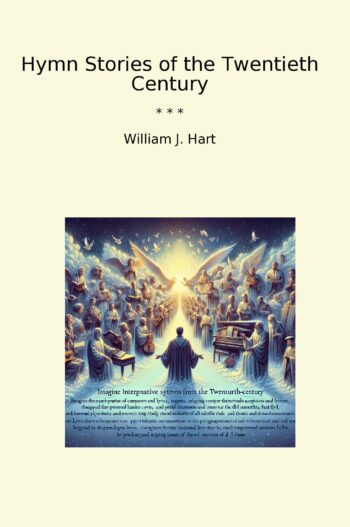 Hymn Stories of the Twentieth Century