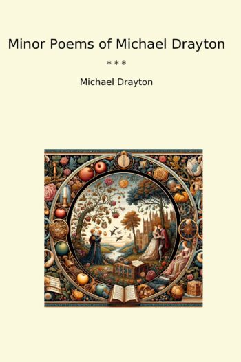 Minor Poems of Michael Drayton