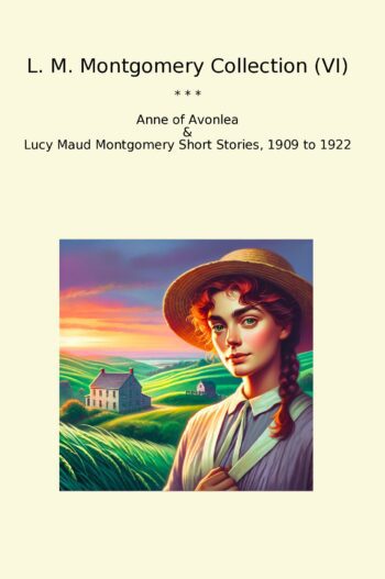 L. M. Montgomery Collection (VI)