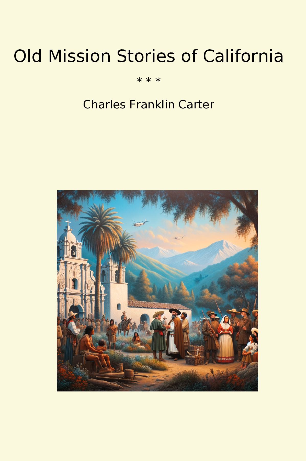 Old Mission Stories of California