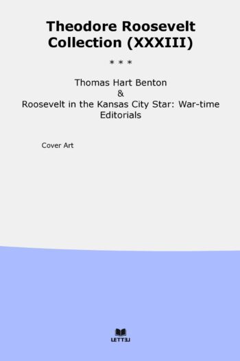 Theodore Roosevelt Collection (XXXIII)
