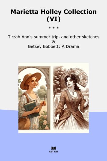 Marietta Holley Collection (VI)