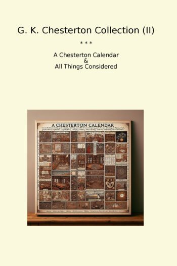 G. K. Chesterton Collection (II)