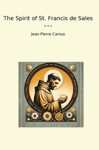 The Spirit of St. Francis de Sales