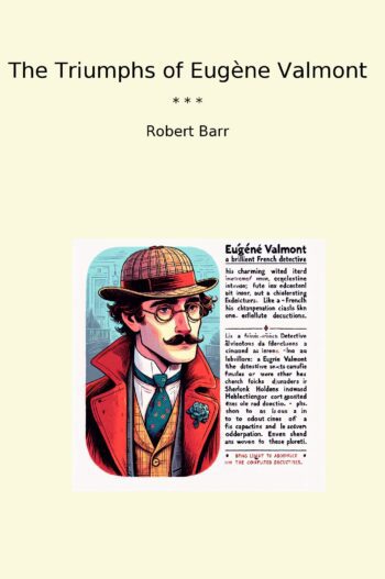 The Triumphs of Eugène Valmont