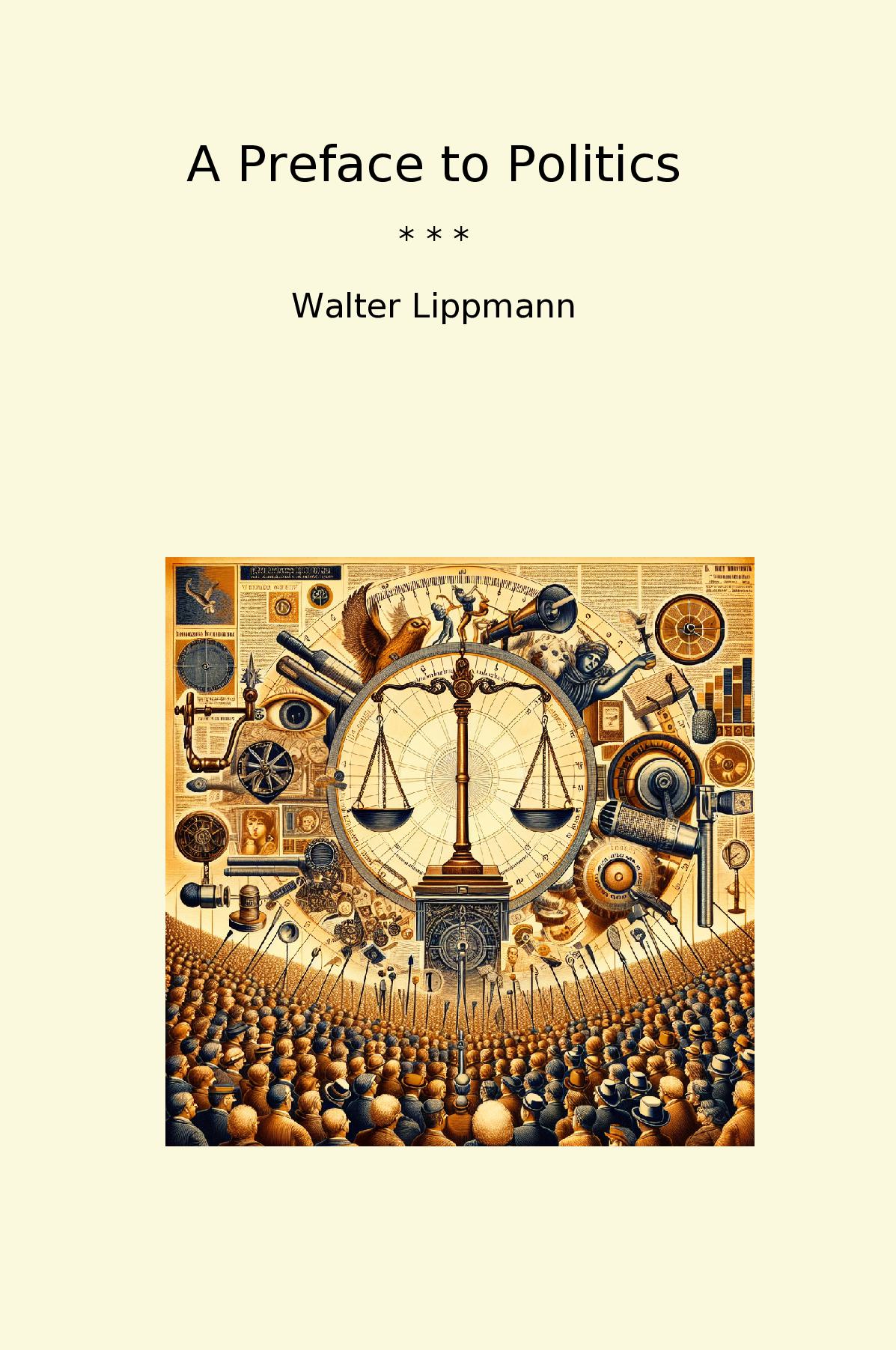 A Preface to Politics