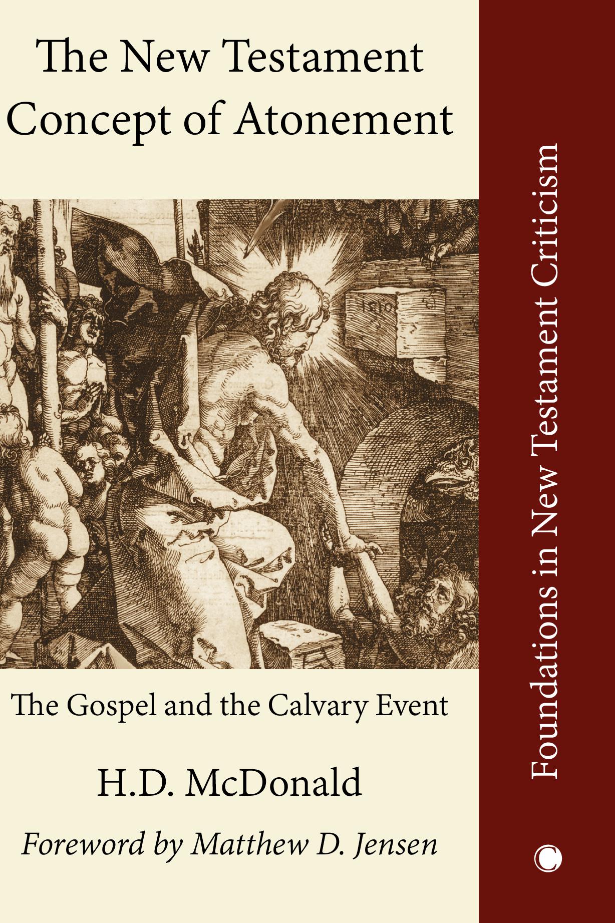 The New Testament Concept of Atonement HB