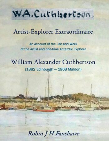 W. A. Cuthbertson - Artist-Explorer Extraordinaire
