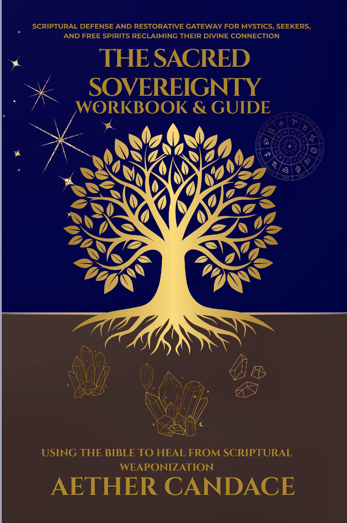 The Sacred Sovereignty Workbook & Guide