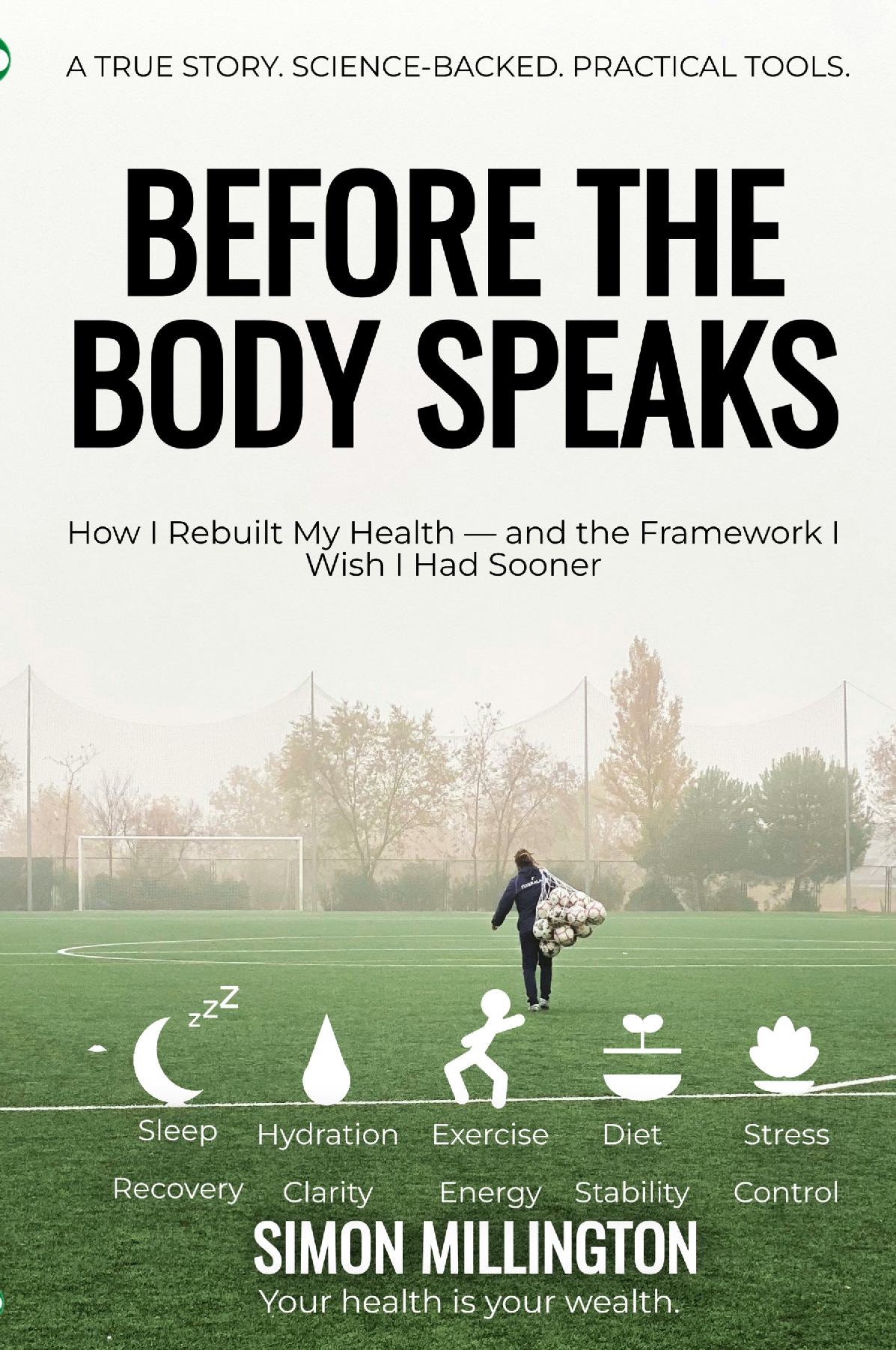 Before the Body Speaks