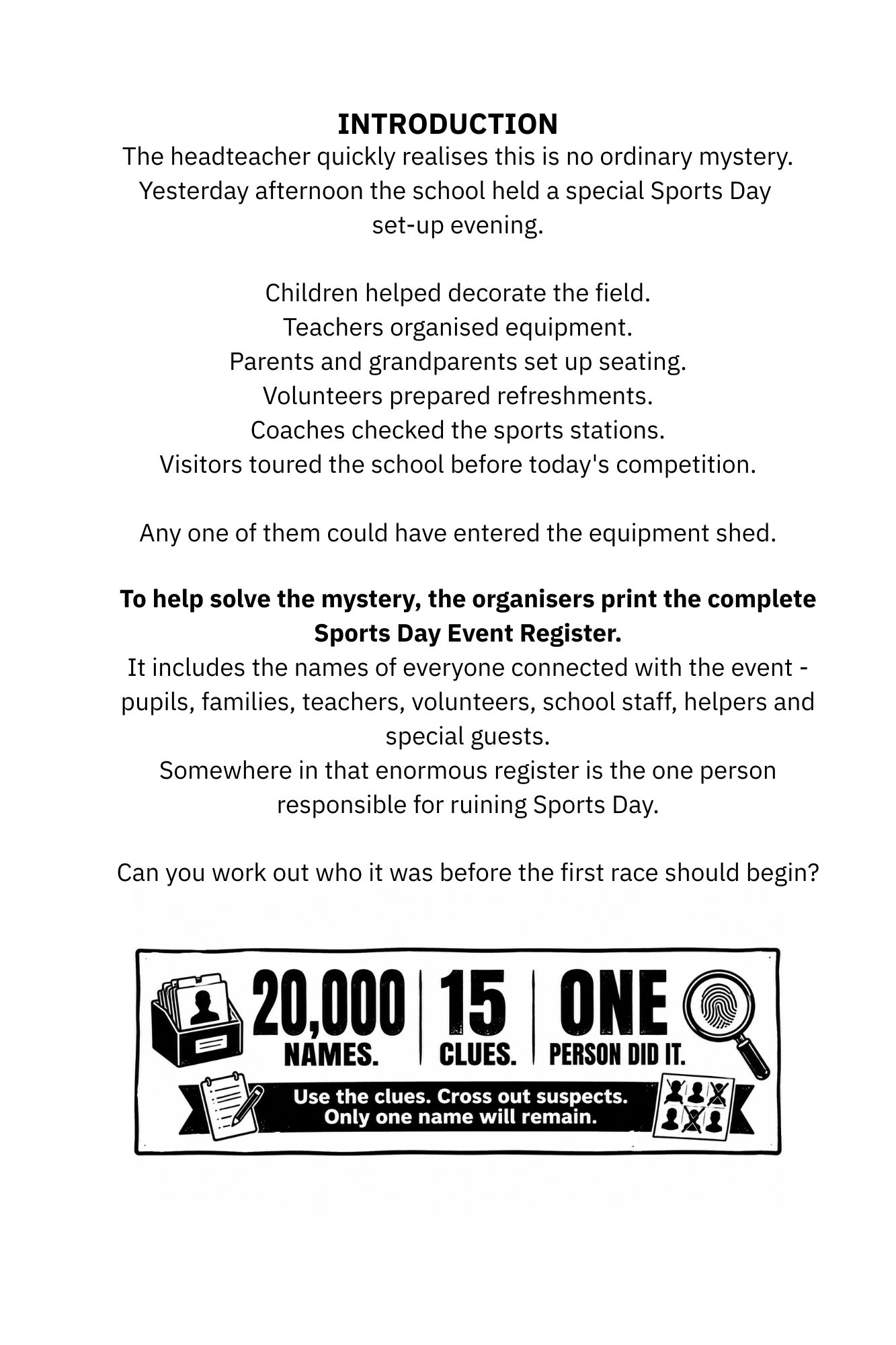 Sports Day Is Ruined! A SUSS-IT© Suspect Elimination Mystery Puzzle for Kids Age 9+ With 20,000 Suspects, 15 Clues and One Name Remaining (SUSS-IT© Collection)