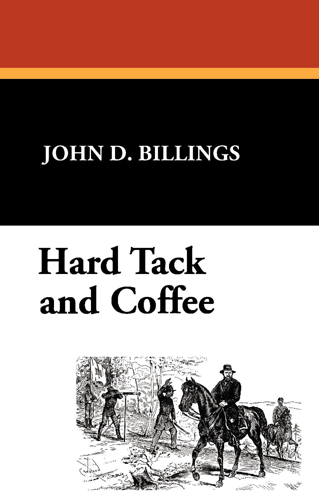 Hard Tack and Coffee