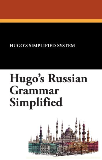 Hugo's Russian Grammar Simplified