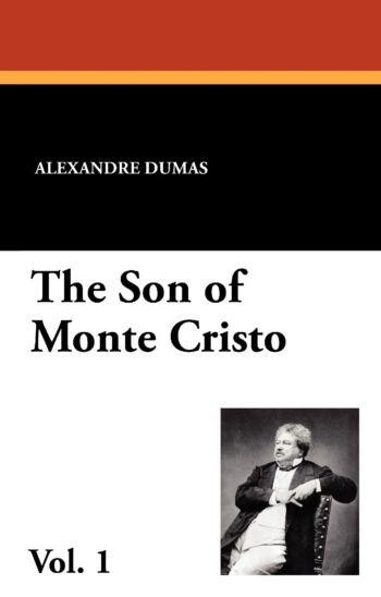 The Son of Monte Cristo, Vol. 1