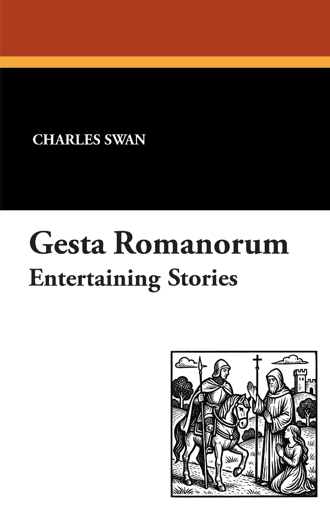 Gesta Romanorum: Entertaining Stories