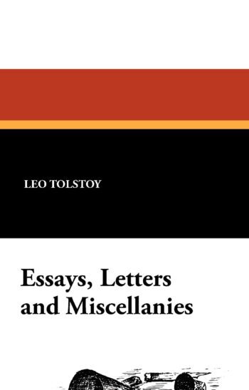 Essays, Letters and Miscellanies