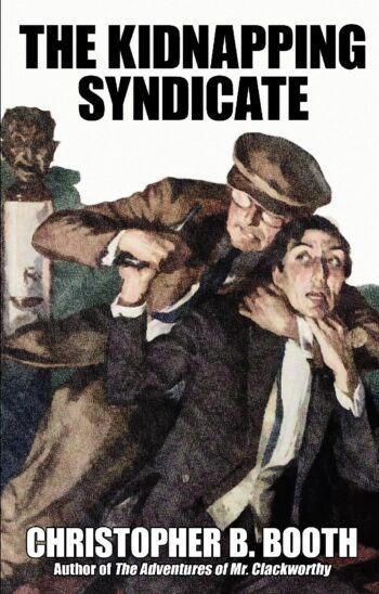The Kidnapping Syndicate: A Detective Story