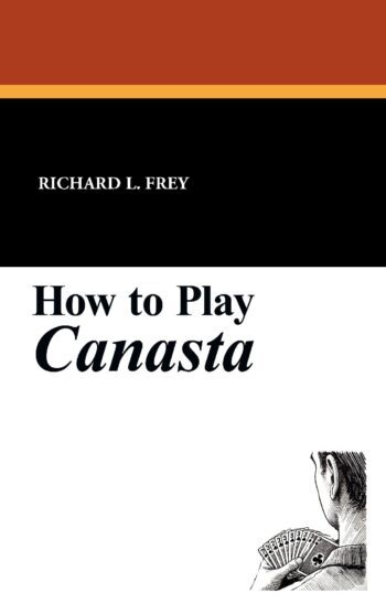 How to Play Canasta