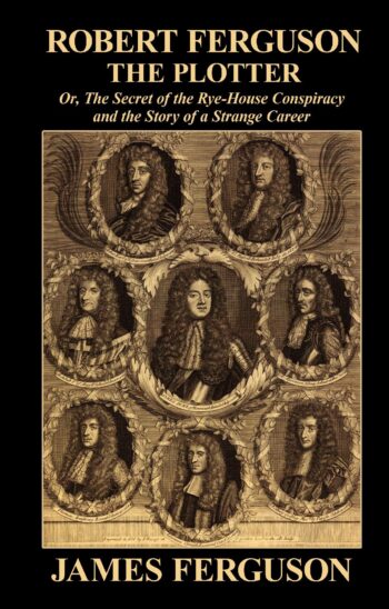 Robert Ferguson, the Plotter