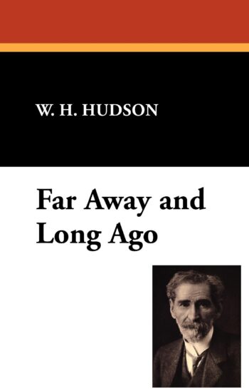 Far Away and Long Ago