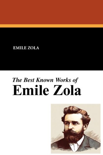 The Best Known Works of Emile Zola