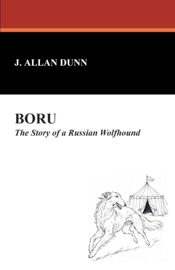 Boru: The Story of a Russian Wolfhound