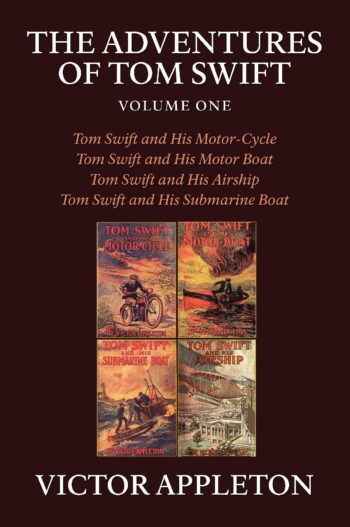 The Adventures of Tom Swift, Volume One